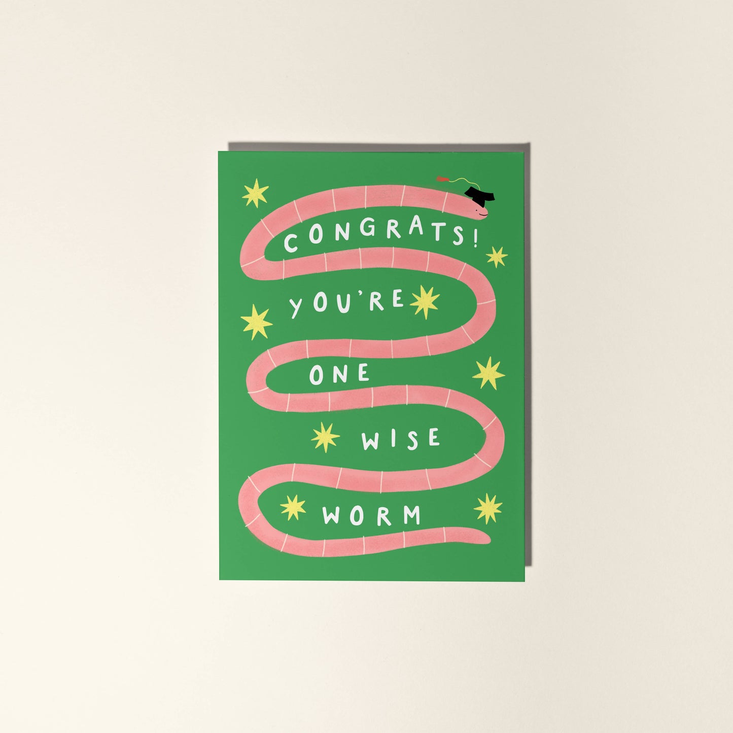 Congrats You're One Wise Worm Greeting Card