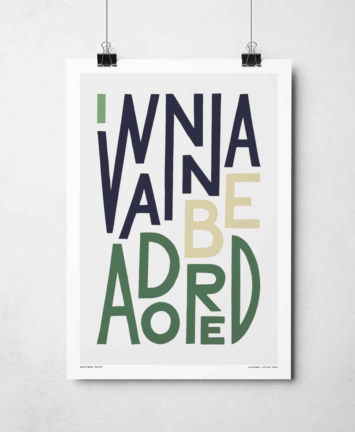 I Wanna Be Adored Song Lyric Bold Typography Print