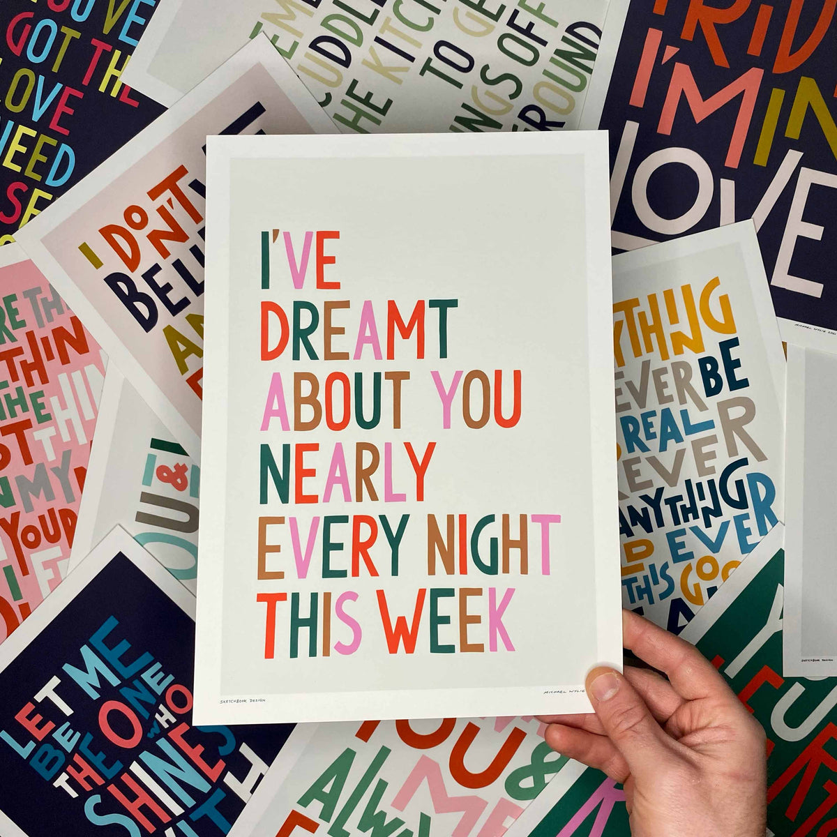 I've Dreamt About You Song Lyric Typography Print Print