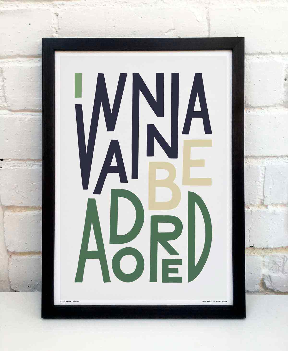 I Wanna Be Adored Song Lyric Bold Typography Print