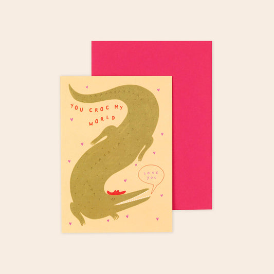 You Croc My World Love Greeting Card