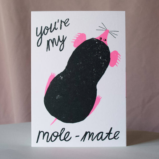 You're My Mole-Mate Greeting Card