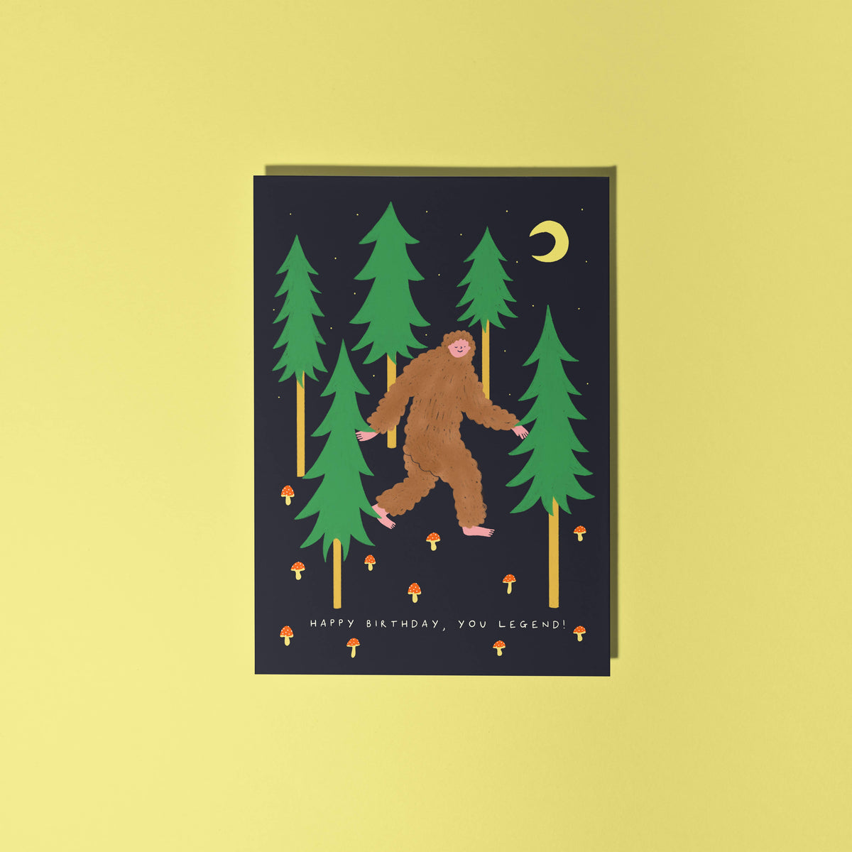 Happy Birthday You Legend (Bigfoot) Greeting Card