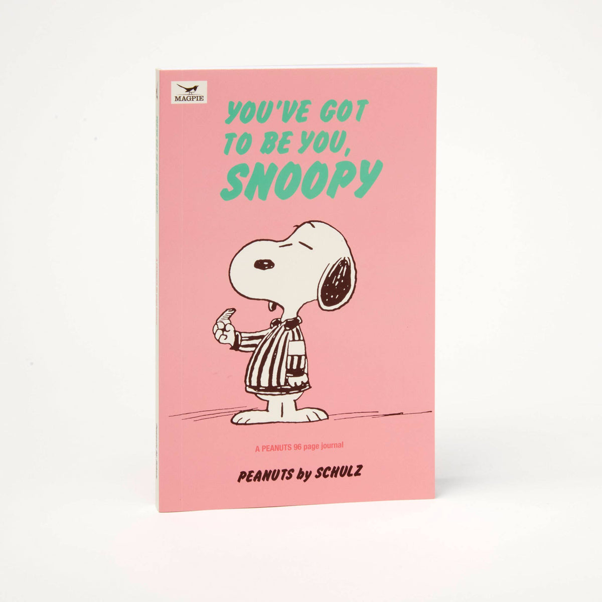 You've Got to Be you Snoopy Journal