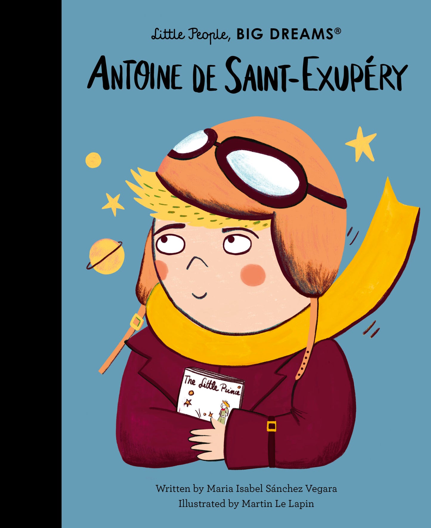 Antoine de Saint-Exupéry by Little People, BIG DREAMS Book