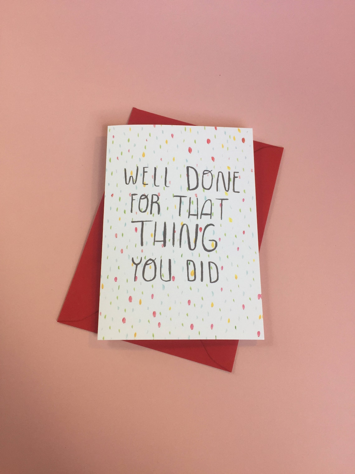 Well Done For That Thing You Did Card by Fernandes Makes