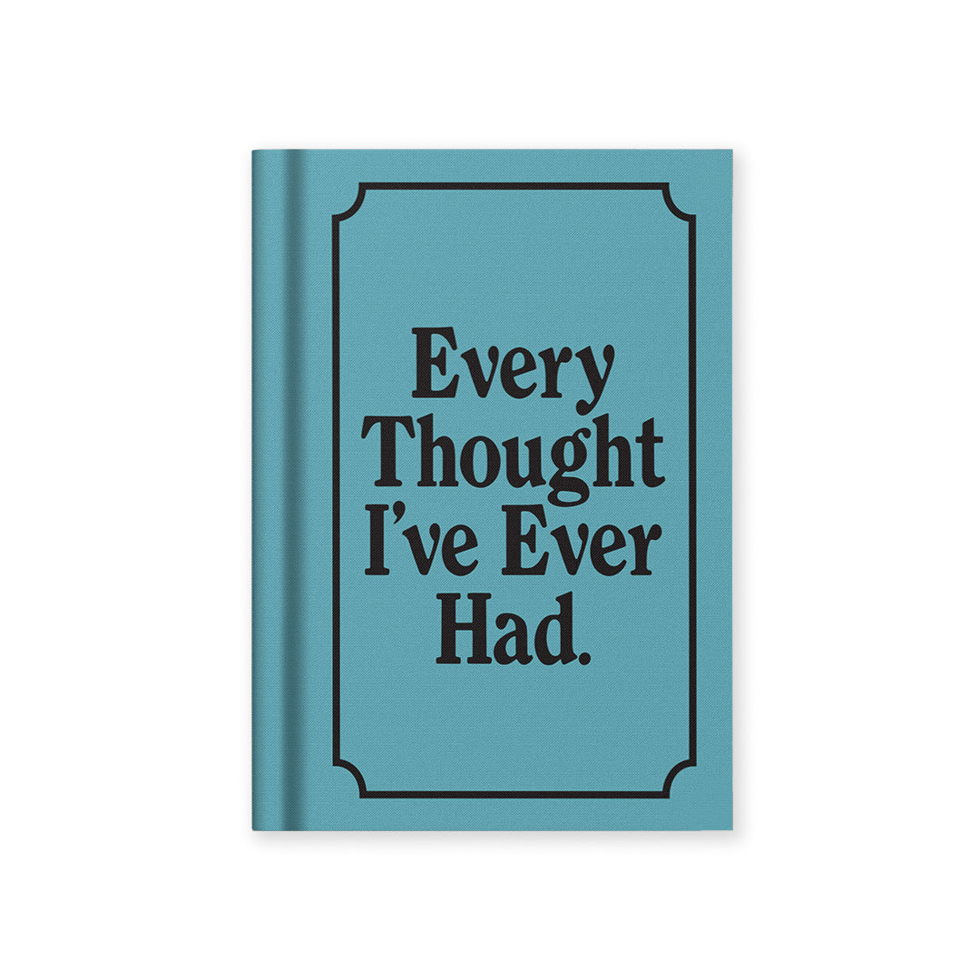 Every Thought I've Ever Had Fabric Hardback Notebook (A7) (13266)