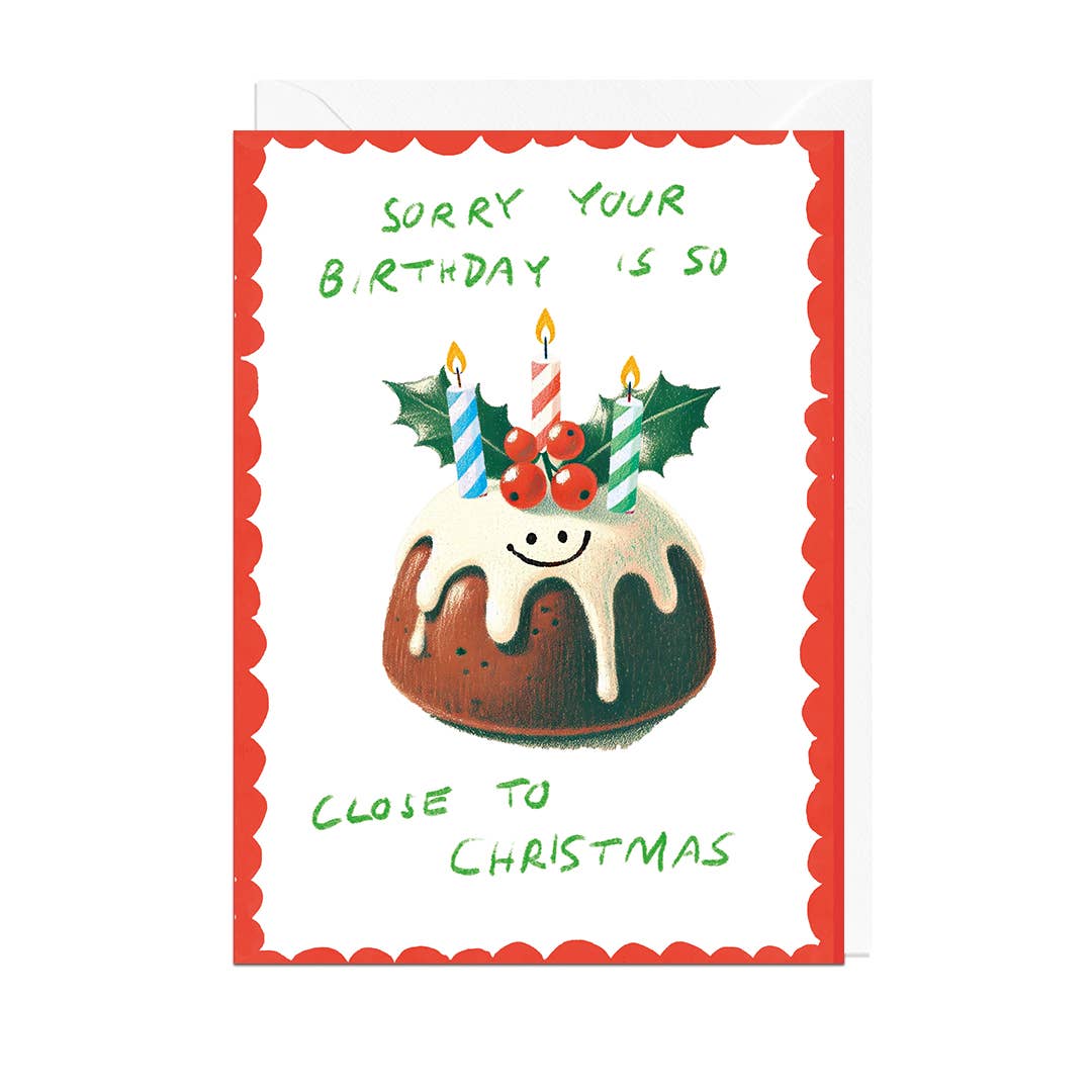 SORRY CHRISTMAS BIRTHDAY Card