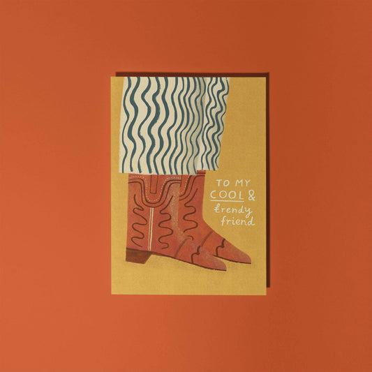 Cowboy Boots Greeting Card | Cool & Trendy Friend Design