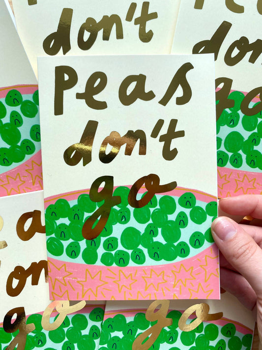 Peas Don't Go Greeting Card