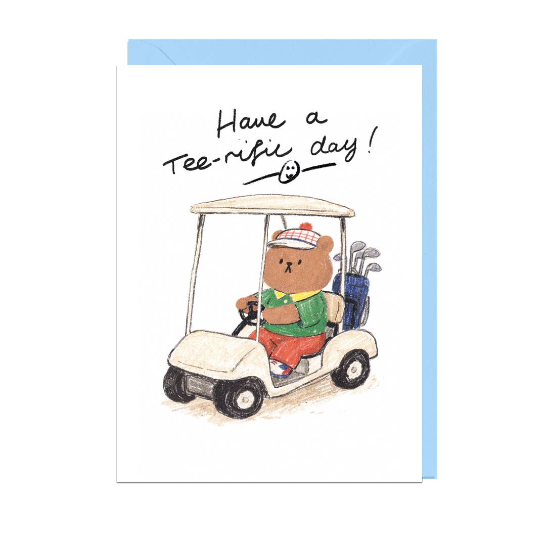 Have A Tee-rific Day Greeting Card