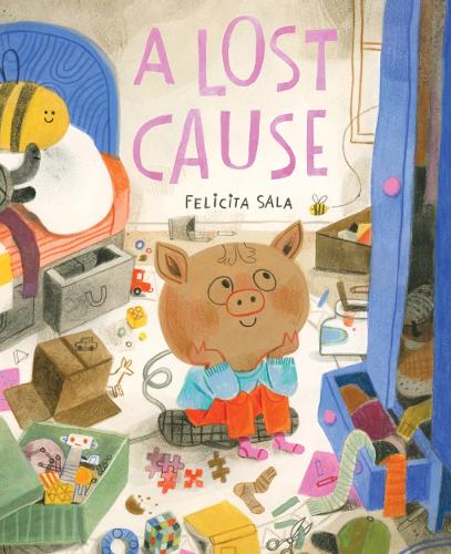 A Lost Cause: A Picture Book (Hardback) Felicita Sala