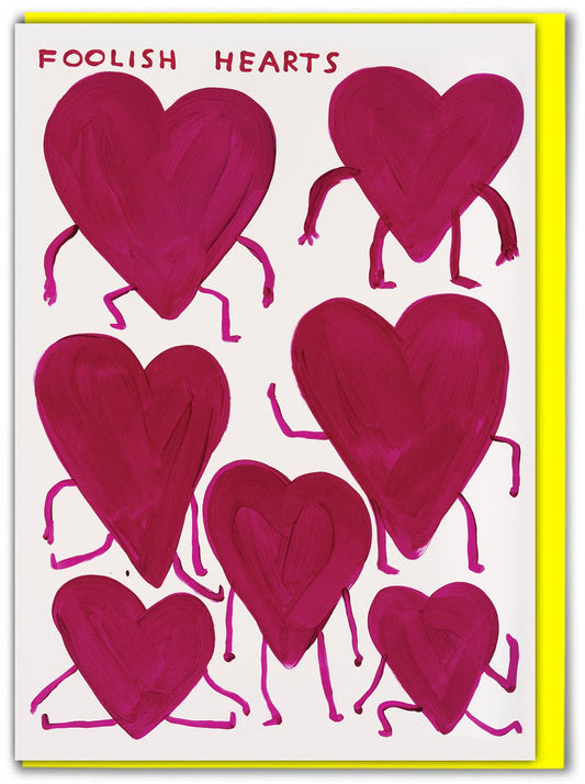 Funny David Shrigley - Foolish Hearts Greetings Card