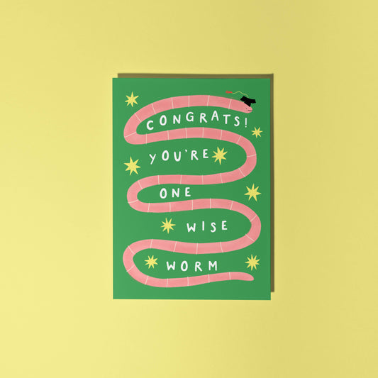 Congrats You're One Wise Worm Greeting Card