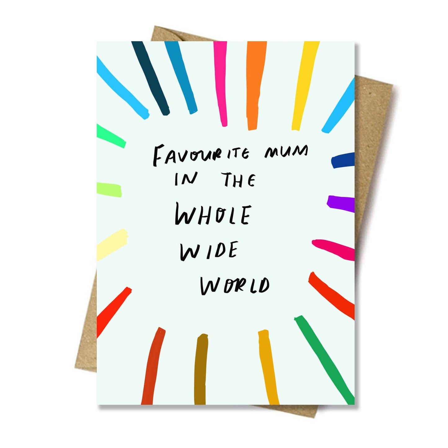 Favourite mum in the whole world greeting card