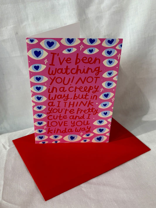 Watching You, Love You Greeting Card
