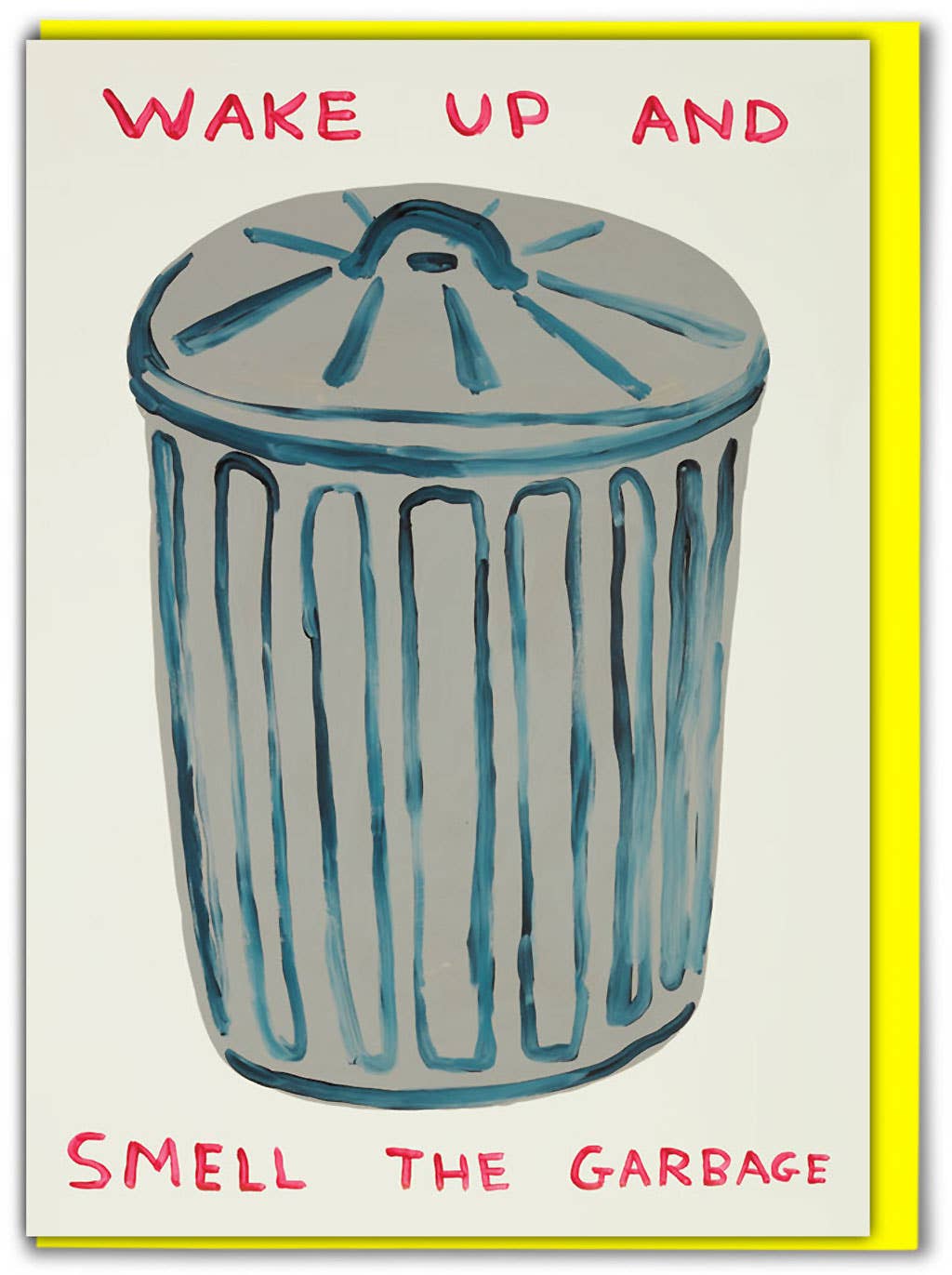 Funny David Shrigley Greetings Card - Smell The Garbage