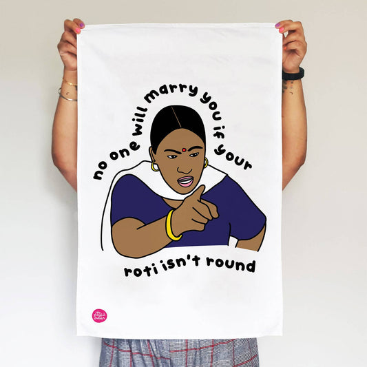No-One Will Marry You Tea Towel