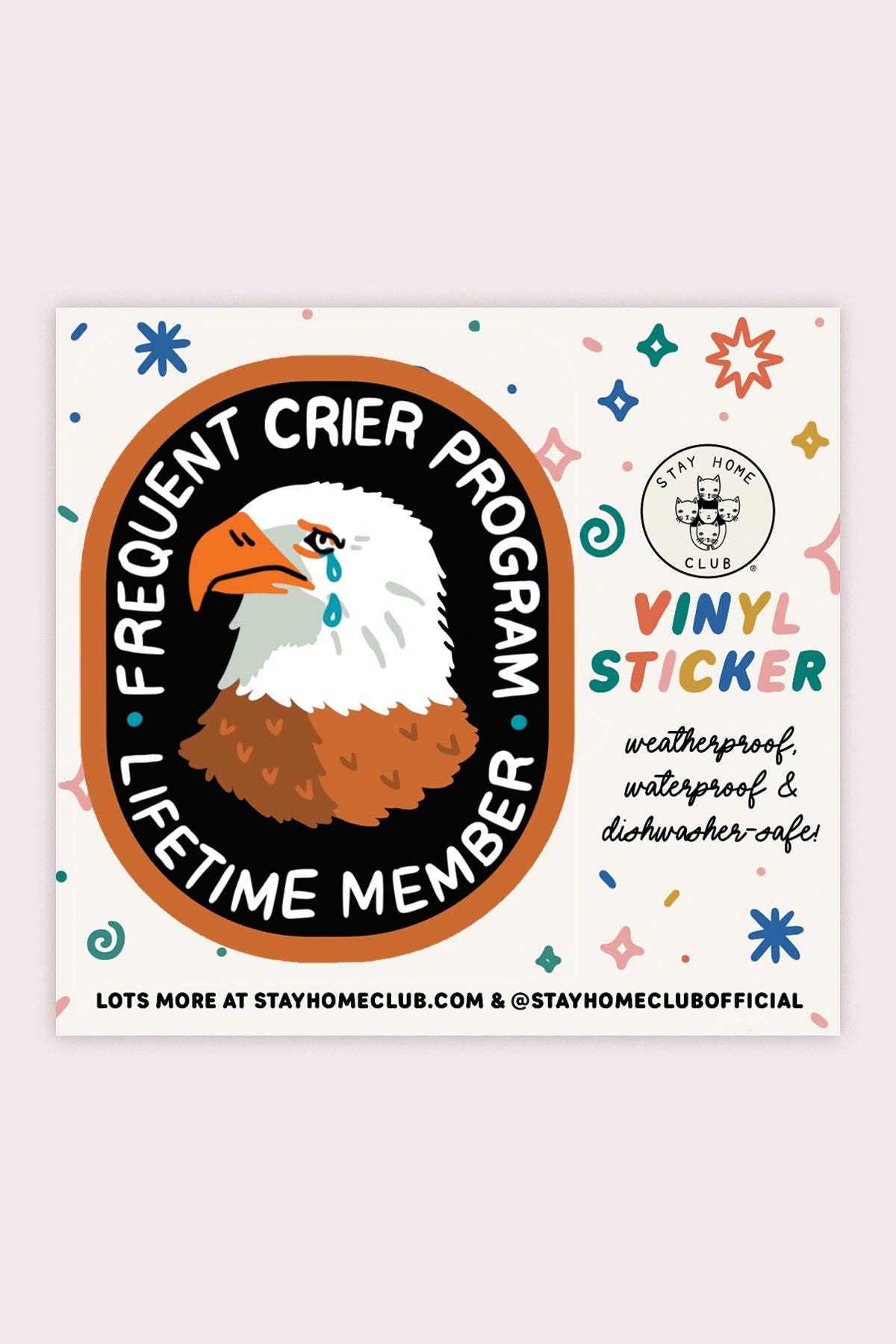 Frequent Crier Vinyl Sticker by Stay Home Club