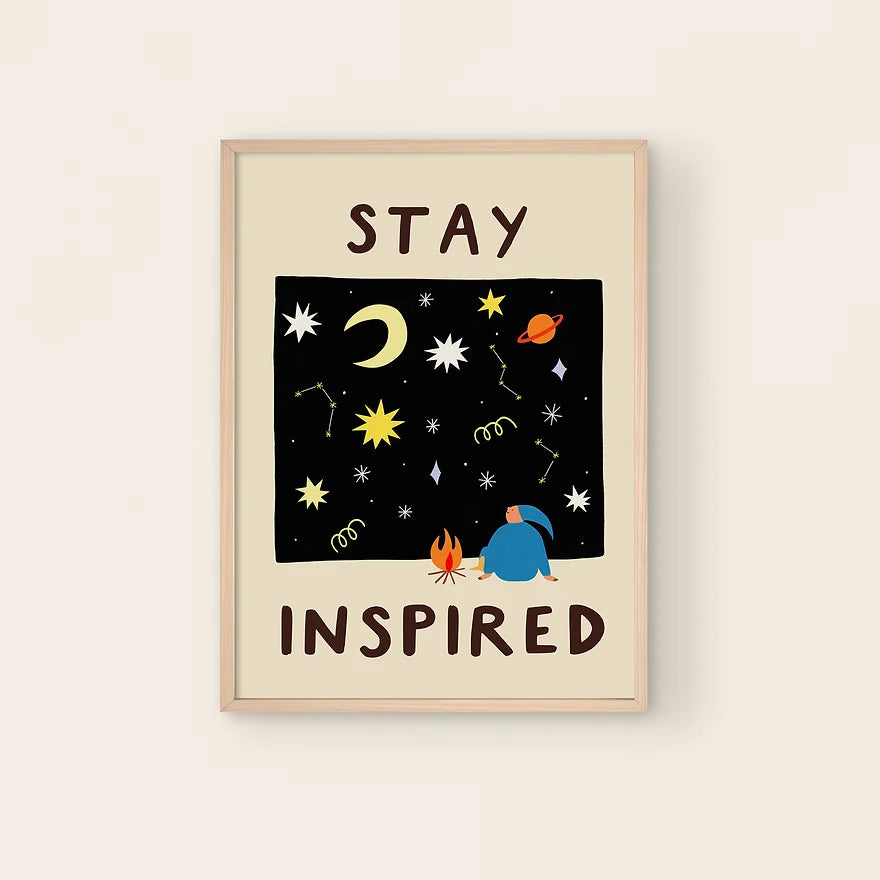 Stay Inspired Art Print by Little Black Cat