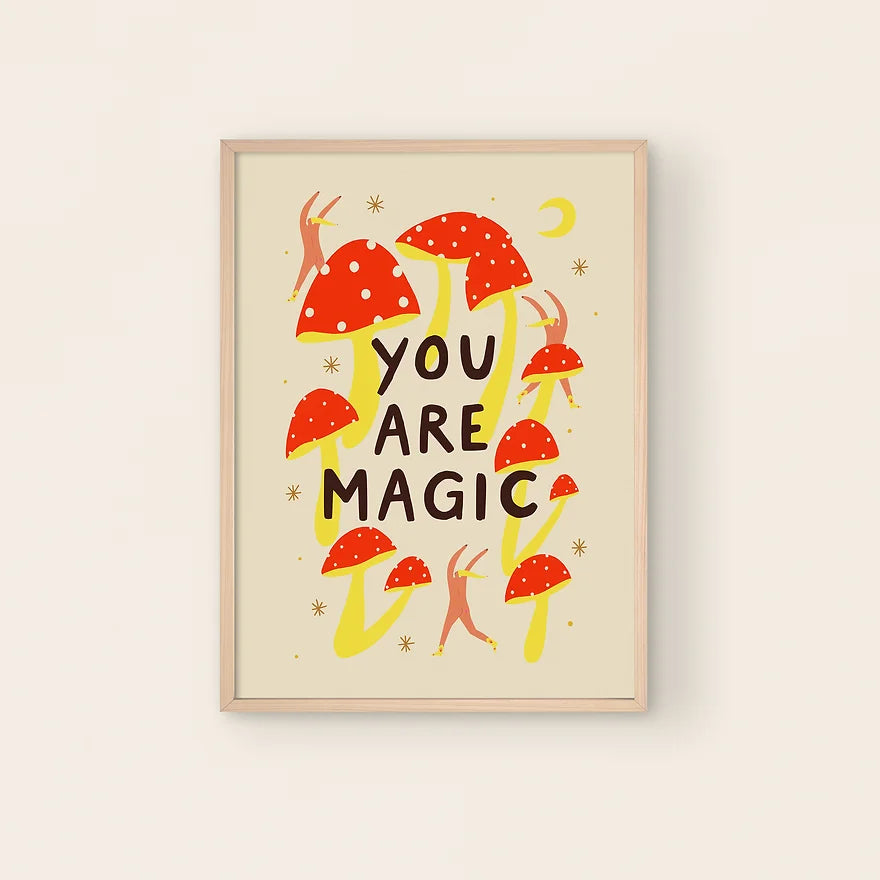 You are Magic Art Print by Little Black Cat