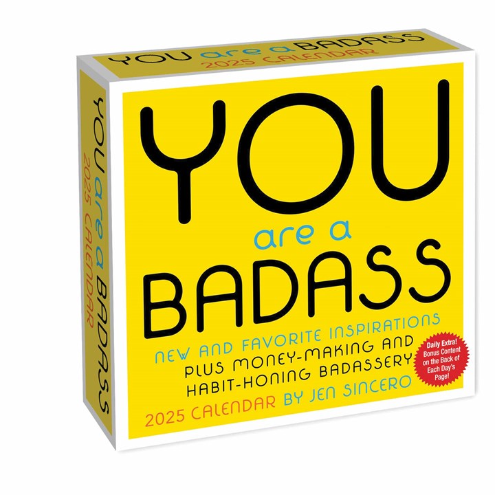 You Are A Badass Desk Calendar 2025 by Jen Sincero