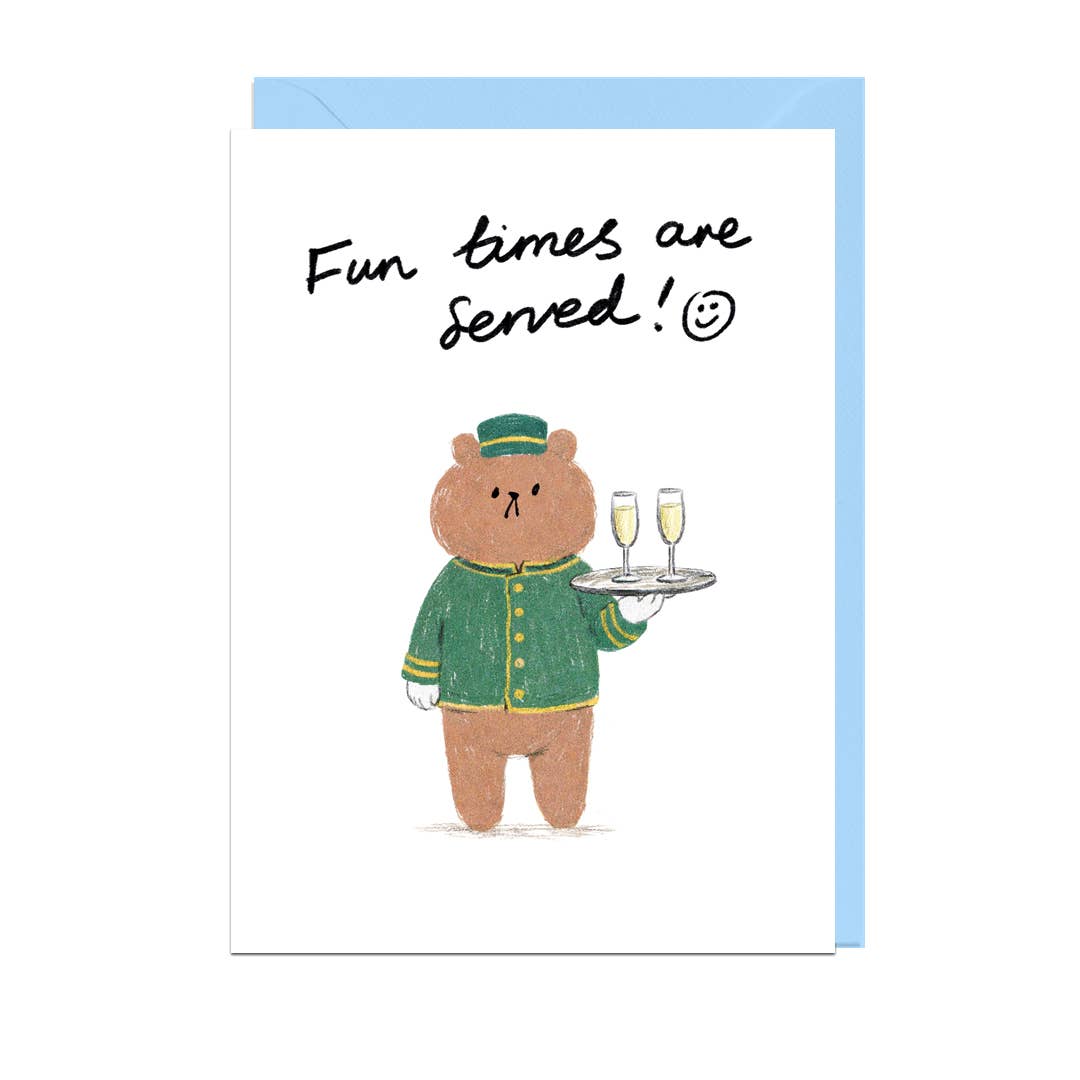 Fun Times Are Served Greeting Card
