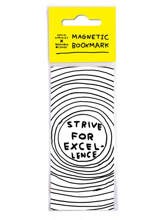 Strive For Excellence David Shrigley Magnetic Bookmark