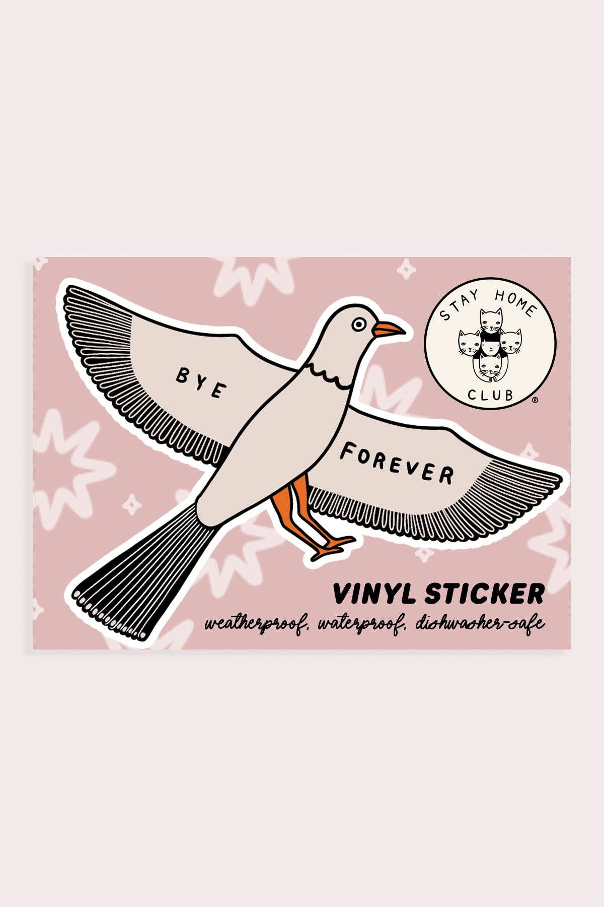 Bye Forever (Bird) Vinyl Sticker by Stay Home Club