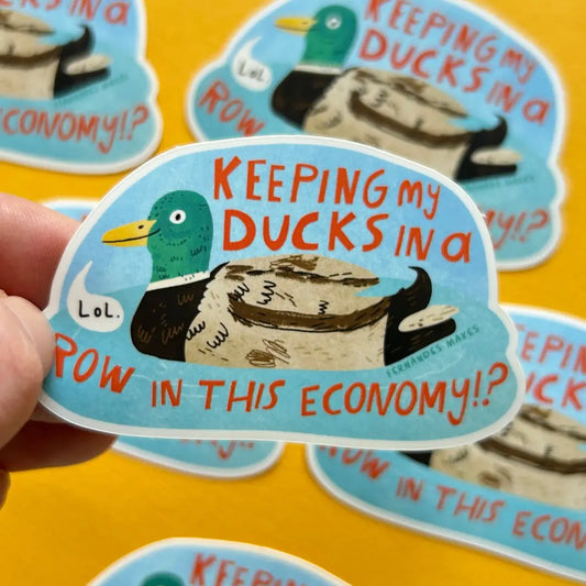 Keeping My Ducks Vinyl Sticker
