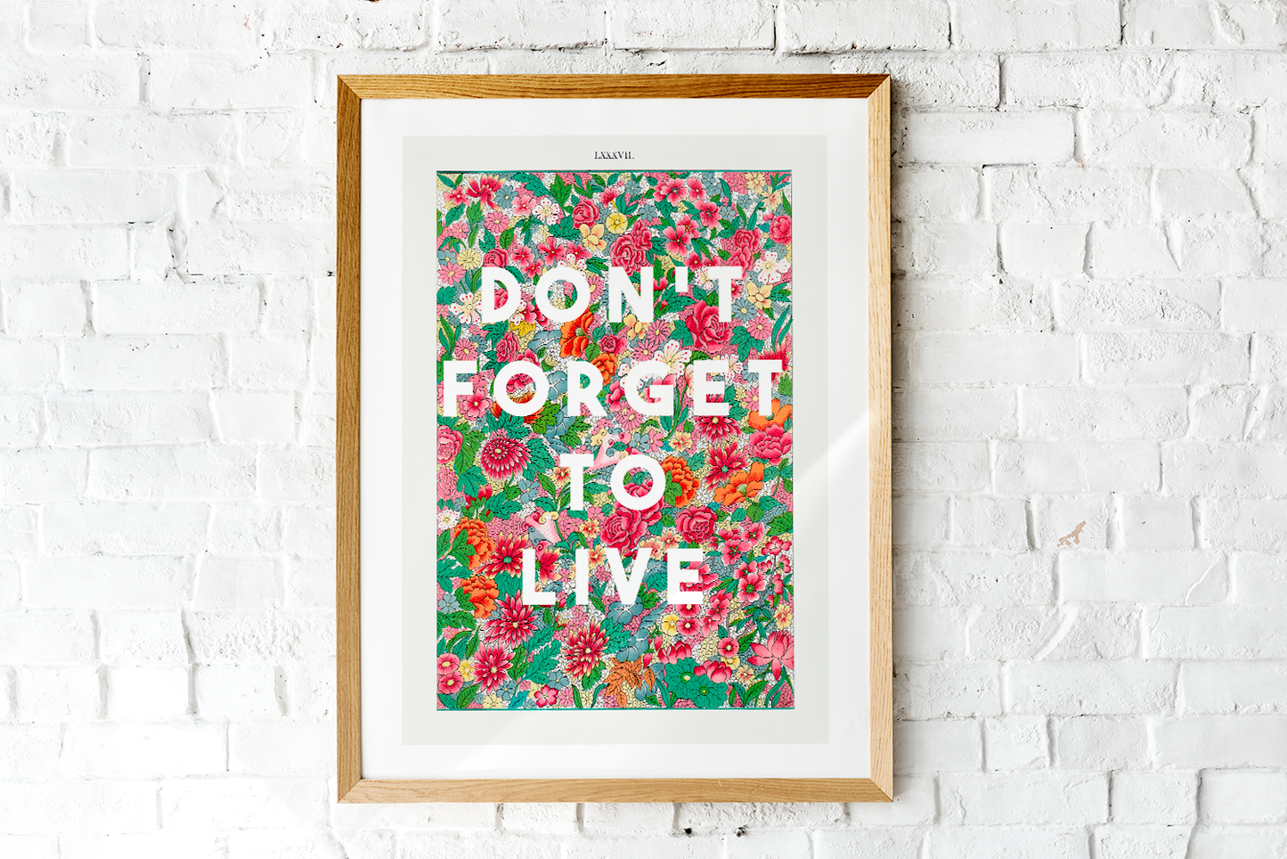 Don't Forget To Live Art Print