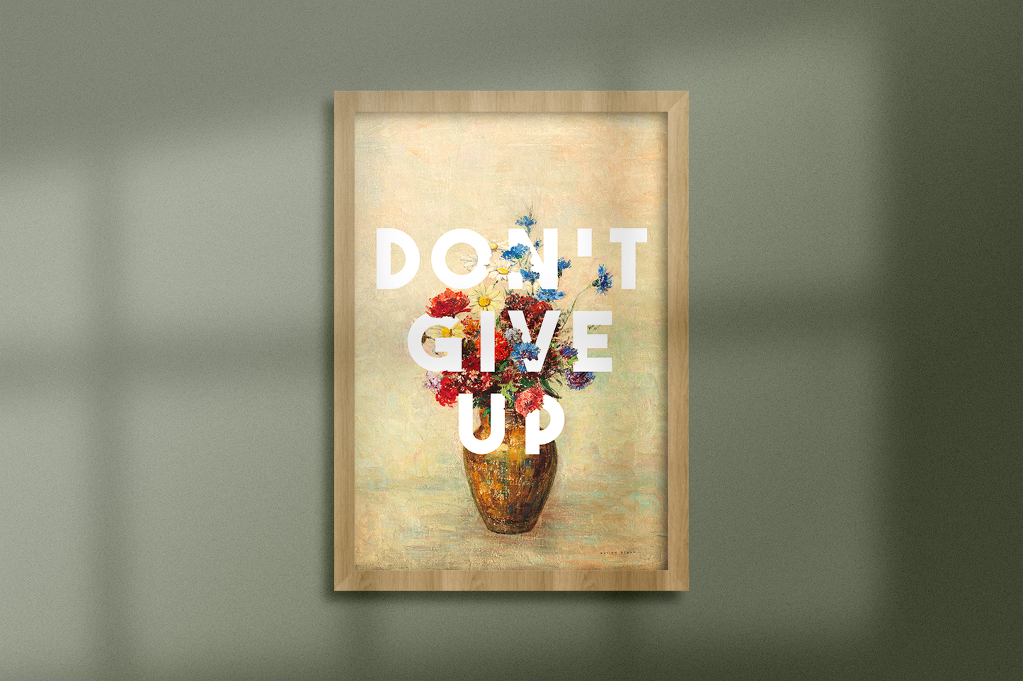 Don't Give Up Art Print