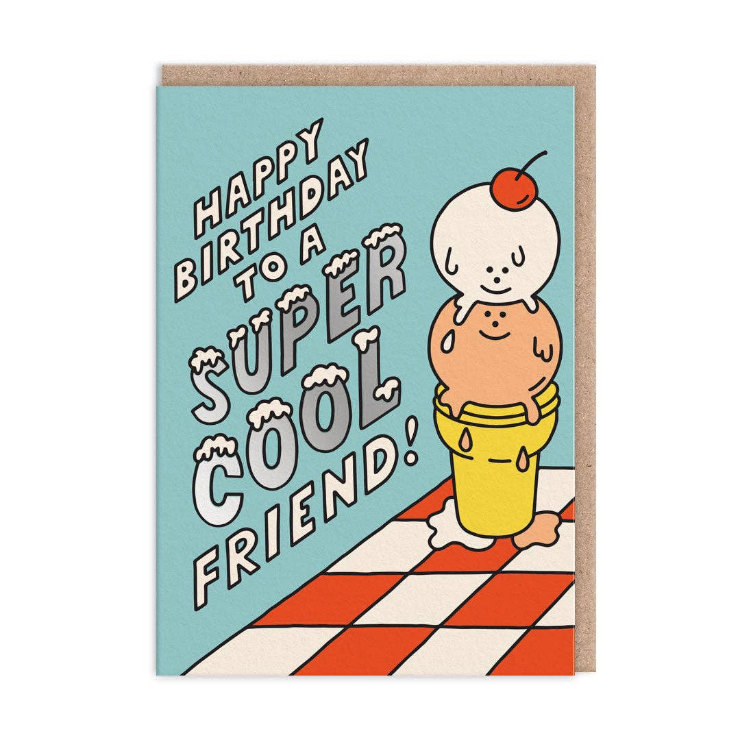 Super Cool Friend Birthday Card