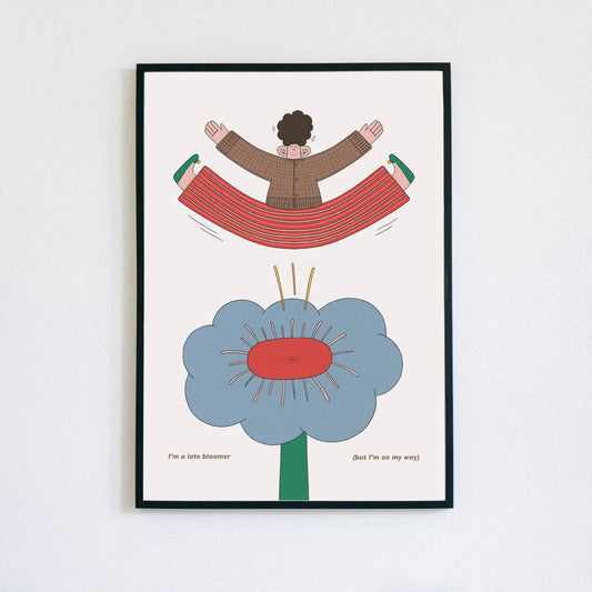 'Late Bloomer' Art Print