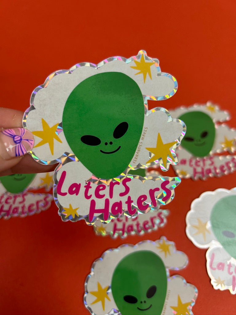Laters Haters Sticker