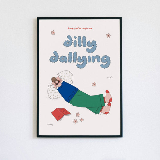 'Dilly Dallying' Art Print