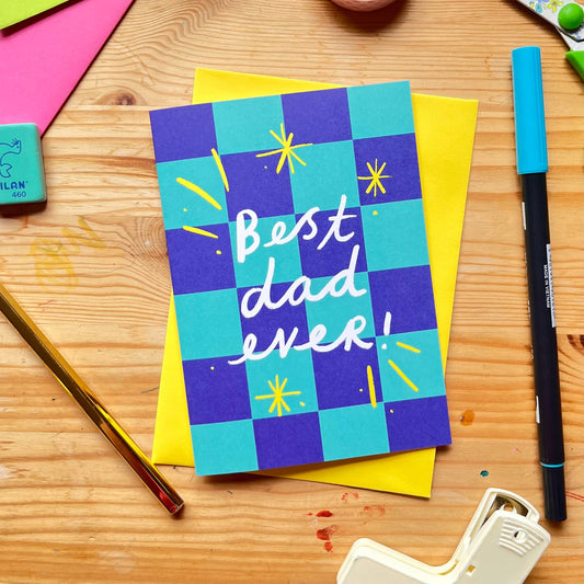 Best Dad Ever! Greetings Card