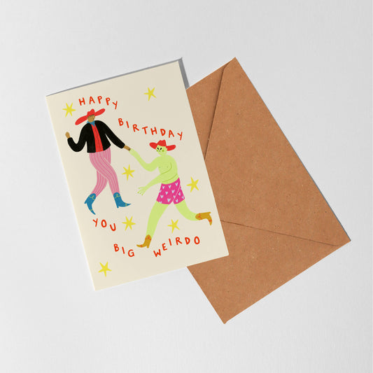 Big Weirdo Birthday Card | Funny Card With Alien And Cowboy