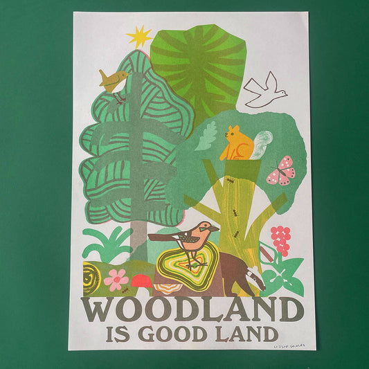 'Woodland is Good Land' Colourful Risograph Print