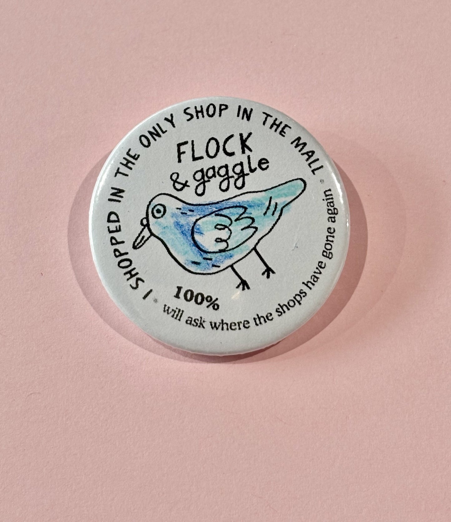 I Shopped In The Only Shop Badge