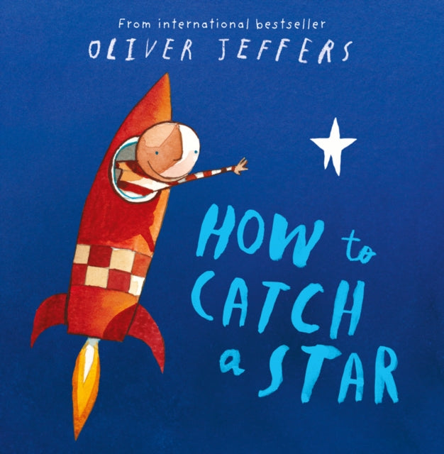 How to Catch a Star by Oliver Jeffers Book