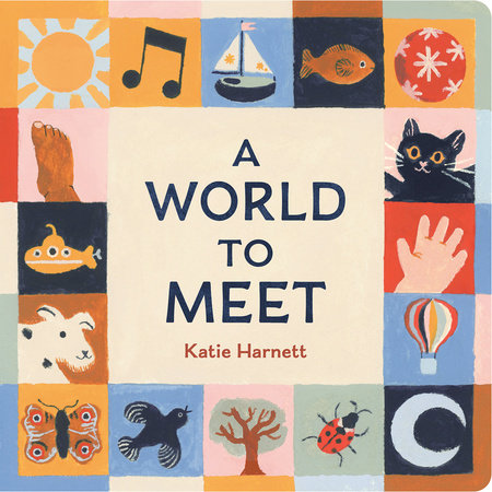 A World to Meet (Board Book) Katie Harnett