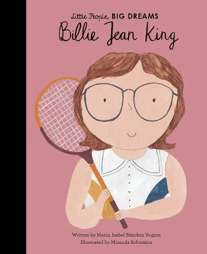 Billie Jean King by Little People, BIG DREAMS Book