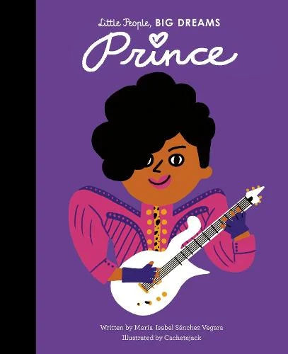 Prince by Little People, BIG DREAMS Book