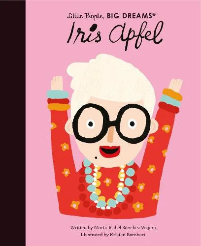 Iris Apfel - Little People, BIG DREAMS Book (Hardback)