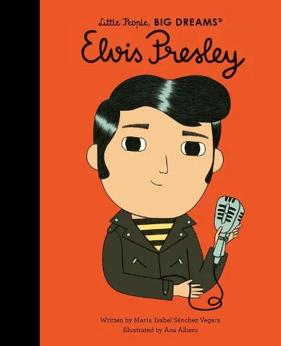 Elvis Presley by Little People, BIG DREAMS Book