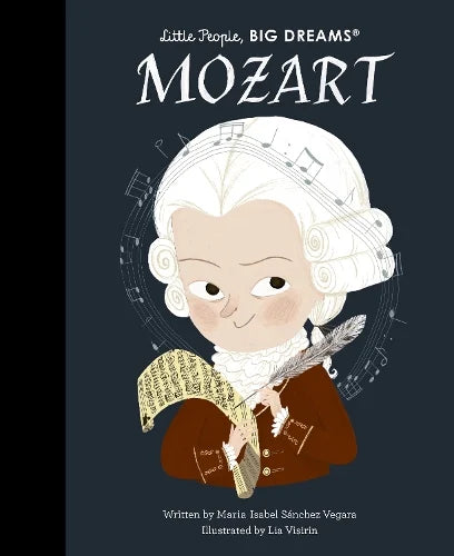 Mozart Volume 105 - Little People, BIG DREAMS (Hardback) Maria Isabel Sanchez Vegara