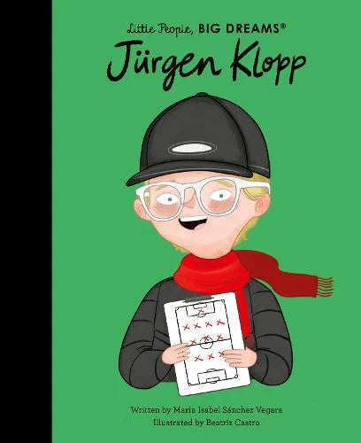 Jurgen Klopp by Little People, BIG DREAMS Book