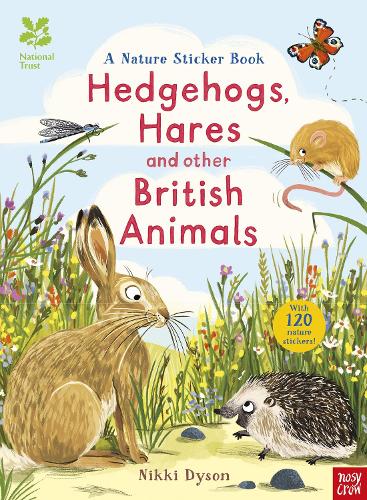 National Trust: Hedgehogs, Hares and Other British Animals - National Trust Sticker Spotter Books (Paperback) by Nikki Dyson