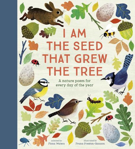 National Trust: I Am the Seed That Grew the Tree, A Nature Poem for Every Day of the Year (Hardback)